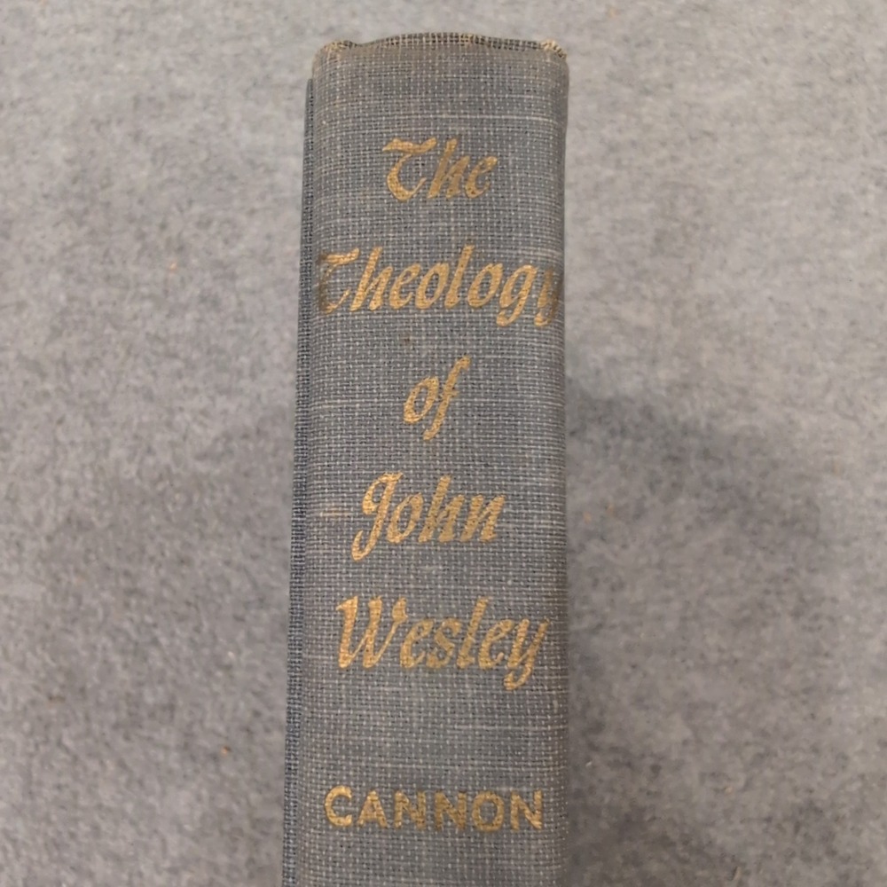 The Theology of John Wesley William Ragsdale Cannon 1946 Hardcover Abingdon